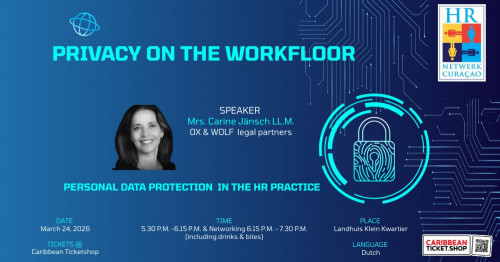 HR Network Curaçao: Privacy on the Workfloor